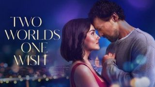 حصريا شاهد فيلم Two Worlds One Wish 2025 مترجم