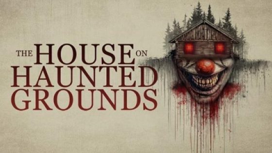 حصريا شاهد فيلم The House on Haunted Grounds 2026 مترجم