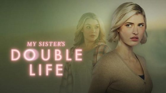 حصريا شاهد فيلم My Sister’s Double Life 2025 مترجم