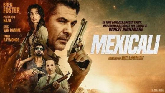 حصريا شاهد فيلم Mexicali 2026 مترجم