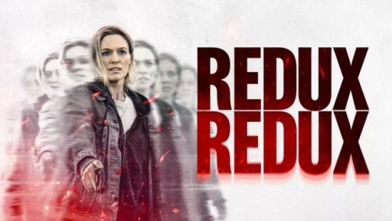 حصريا شاهد فيلم Redux Redux 2025 مترجم