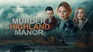 حصريا شاهد فيلم Murder At Highland Manor 2026 مترجم