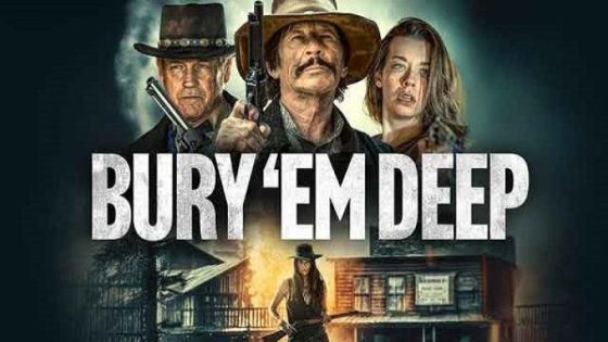 حصريا شاهد فيلم Bury Em Deep 2025 مترجم