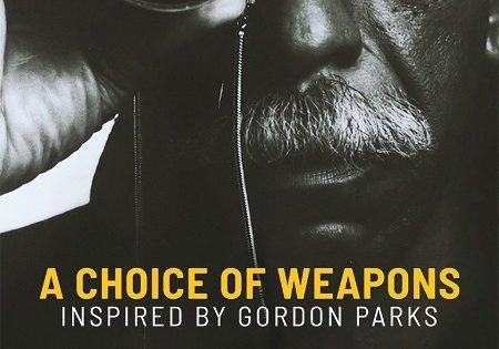 حصريا شاهد فيلم A Choice of Weapons Inspired by Gordon Parks 2021 مترجم