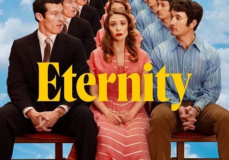 حصريا شاهد فيلم Eternity 2025 مترجم