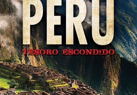 حصريا شاهد فيلم Peru Hidden Treasure 2017 مترجم