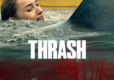 حصريا شاهد فيلم Thrash 2026 مترجم