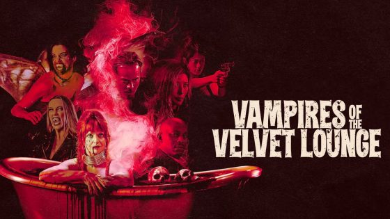حصريا شاهد فيلم Vampires of the Velvet Lounge 2026 مترجم