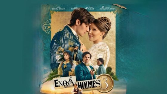 حصريا شاهد فيلم Enola Holmes 3 2026 مترجم
