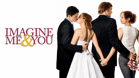حصريا شاهد فيلم Imagine Me and You 2005 مترجم